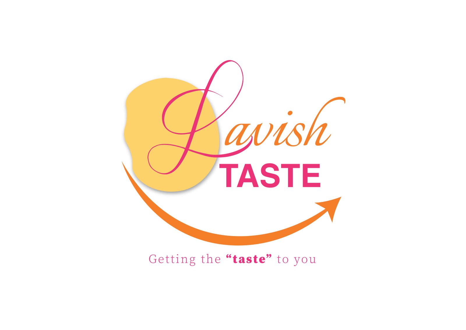 Lavish Taste